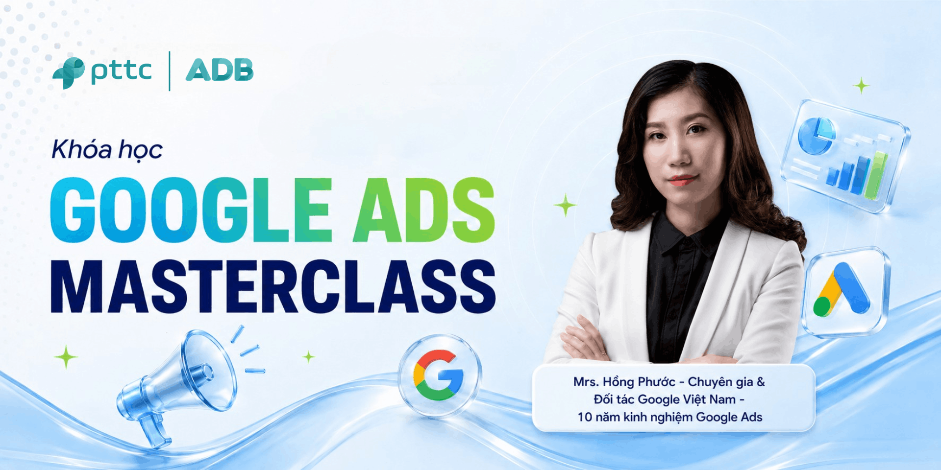 Giảng viên Hồng Phước từ khóa học google ads thực chiến 2026